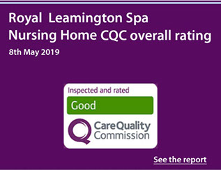 Royal Leamington Spa Nursing Home CQC overall rating "Good" with link the the latest CQC report of 8th May 2019